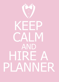Keep Calm and Hire An Event Planner